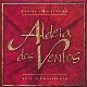 ALDEIA DOS VENTOS - ARTE EM CONSTRUÇÃO - Trilha Sonora do Musical (1998)