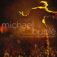 CD + DVD Michael Bublé Meets Madison Square Garden (2009)