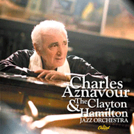 CD Charles Aznavour and the Clayton Hamilton Jazz Orchestra