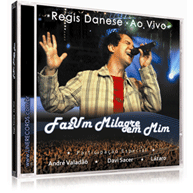 Cd Regis Danese - Faz Um Milagre Em Mim - Ao Vivo - Alpha Midia Inf. Com. E Servicos Ltda-me