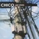 Chico Ao Vivo (1999)