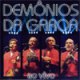 Demônios Da Garoa Ao Vivo (2005)