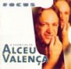 Focus - O Essencial De Alceu Valença (1999)