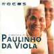 Focus - O Essencial De Paulinho Da Viola (1999)