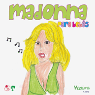 Madonna Para Bebês (2008)