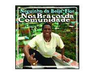 Nos Braços da Comunidade (2005)