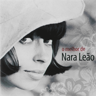 O Melhor de Nara Leão (2008)