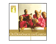 Os Demônios da Garoa - Warner 30 Anos