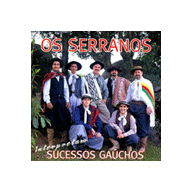 Os Serranos Interpretam Sucessos Gaúchos (2007)