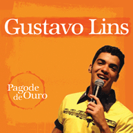 Pagode de Ouro: Gustavo Lins (2009)
