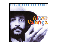 Pelas Ruas que Andei: O Melhor de Alceu Valença (1999)