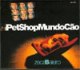 Pet Shop Mundo Cão (2002)