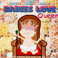 Queen: Babies Love Collection