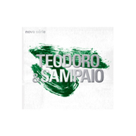 Teodoro e Sampaio - Nova Série