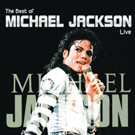 The Best of Michael Jackson: Live