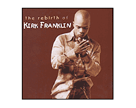 The Rebirth of Kirk Franklin (2002)