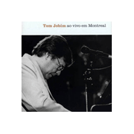 Tom Jobim - Ao Vivo em Montreal